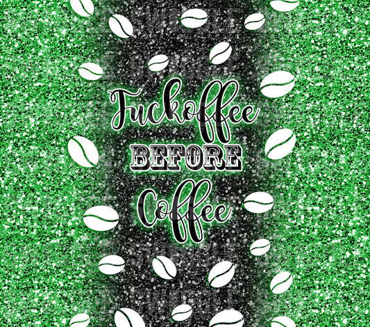 F*ckoffee Coffee Green - Digital Download - 20oz Skinny Straight Tumbler Wrap