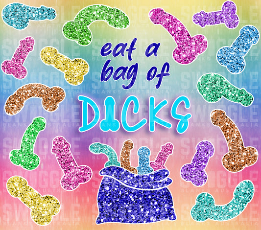 Eat a Bag of D!cks - Digital Download - 20oz Skinny Straight Tumbler Wrap