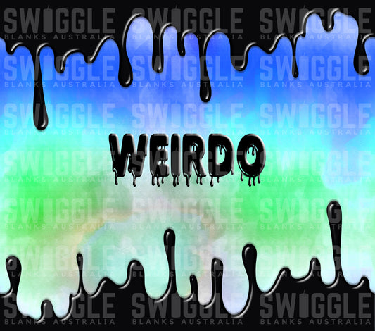 Weirdo - Digital Download - 20oz Skinny Straight Tumbler Wrap