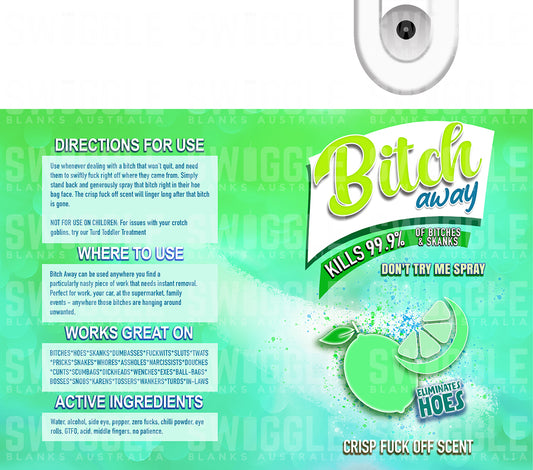 Bitch Away Lime - Digital Download - 20oz Skinny Straight Tumbler Wrap